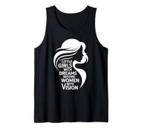 Little Girls With Dreams Women With Vision Canotta