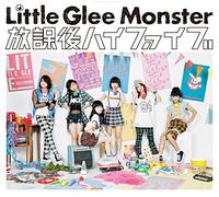 LITTLE GLEE MONSTER - Houkago High Five [Ltd.Edition