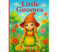 LITTLE GNOMES
