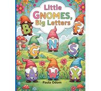 Little Gnomes Big Letters: Coloring Book