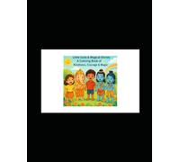 Little Gods & Magical Stories A Coloring Book of Kindness, Courage & Magic