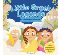Little Greek Legends, Gr nglish Counting Book: A Counting Adventure