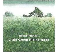 Little Green Riding Hood. Ediz. illustrata