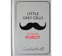 Agatha Christie – Little Grey Cells: The Quotable Poirot – Copertina rigida