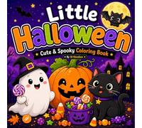 Little Halloween: Cute & Spooky Coloring Book for Kids Ages 2-5