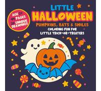 Little Halloween: Pumpkins, Bats & Smiles: Coloring Fun for Little Trick-or-Treaters Ages 2+