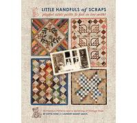 Little Handful of Scraps Quilt Book Projects Mini Quilt Patterns