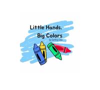 Little Hands, Big Colors