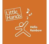 Little Hands - Hello Rainbow