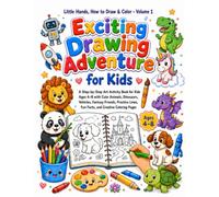 Little Hands, How to Draw & Color - Volume 1 "Exciting Drawing Adventure for Kids": A Step-by-Step Art Activity Book for Kids Ages 4-8 with Cute ... Lines, Fun Facts, and Creative Coloring Pages