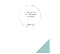 Little Hands Pencil Control Workbook