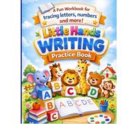Little Hands Writing Practice Book for Kids: | Fun Alphabet Tracing, Shapes, Lines, Pen Control, Letter Tracing, Handwriting Activities for Pre-schooler's Ages 3-6 |