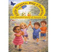 Little Hearts, Big Character: The Beautiful Story of Amayah Rae