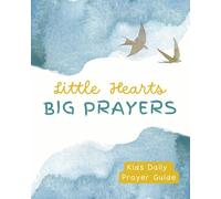 Little Hearts, Big Prayers: 1