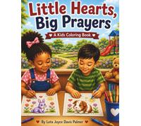 Little Hearts, Big Prayers: A Kids Coloring Book