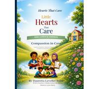 Little Hearts That Care: Educational Edition: Compassion in Care
