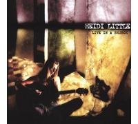 Little, Heidi - Live In A Shu Box