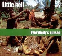Little Hell - Everybody's Cursed