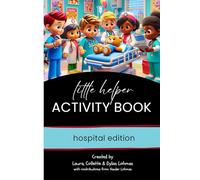 Little Helper Activity Book: Hospital Edition