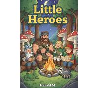 Little Heroes: Fantasy Coloring Book