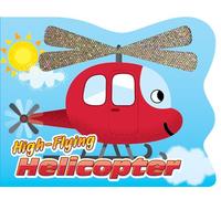 Little Hippo Books High-Flying Helicopter Libri per bambini Età 1-3 | Touch and Feel Libri per bambini 1-3 & Baby Books | Migliori libri e consigli per bambini... Libri per bambini e libri sensoriali