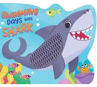 Little Hippo Books Swimming Days with Shark Libri per bambini Età 1-3 | Libri touch and Feel per bambini 1-3 e libri per bambini | I migliori libri e consigli per bambini... Libri per bambini e libri