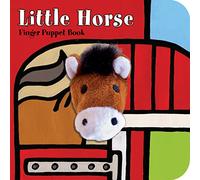 Little Horse: Finger Puppet Book: (Finger Puppet Book for Toddlers and Babies, Baby Books for First Year, Animal Finger Puppets) (Little Finger Puppet Board Books)