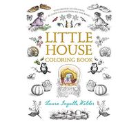 Laura Ingalls Wilder – Little House Coloring Book – per adulti e bambini – Tascabile