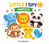 Little I Spy Animals: A Fun Search and Find Activity Book for Toddlers Ages 2-5