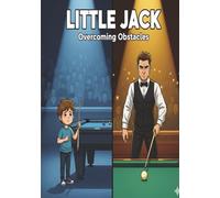 Little Jack: “Overcome obstacles - give your child a story that turns challenges into lessons in courage and self-belief.”