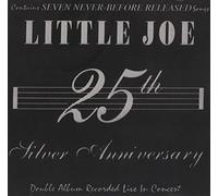 Little Joe - 25th Silver Anniversary