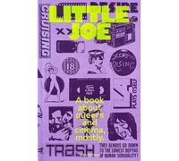Little Joe: a book about queers and cinema, mostly.