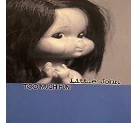 Little John - Too Much Fun