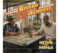 Little Johnny And Anthony Almonte Rivero Mejor Que Nunca (CD)
