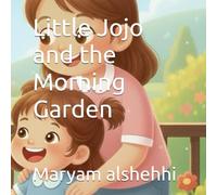 Little Jojo and the Morning Garden