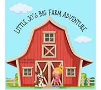 Little Jo's Big Farm Adventure