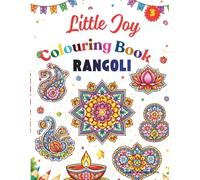 Little Joy Colouring Book: Rangoli