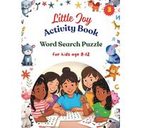 Little Joy : Word Search Puzzle Book for Kids Ages 8-12: 32 Fun Word Search Puzzles Featuring Seasons, Holidays, Animals, Food and More