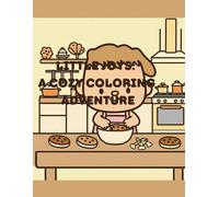 Little Joys: A Cozy Coloring Adventure