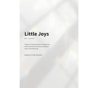 Little Joys: A Soft Journal for Daily Gratitude and Gentle Awareness