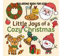 Little Joys of a Cozy Christmas: COLORING BOOK FOR KIDS