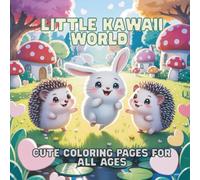 Little Kawaii World - Cute Coloring Pages for All Ages