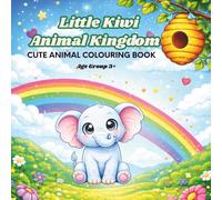 Little Kiwi Animal Kingdom: Cute Animal Colouring Book
