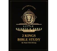 Little Knights and Dames: 2 Kings Bible Study