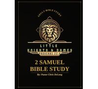 Little Knights and Dames: 2 Samuel Bible Study