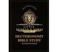 Little Knights and Dames:: Deuteronomy Bible Study