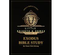Little Knights and Dames: Exodus Bible Study