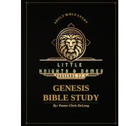 Little Knights and Dames: Genesis Bible Study
