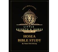 Little Knights and Dames: Hosea Bible Study