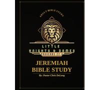 Little Knights and Dames: Jeremiah Bible Study